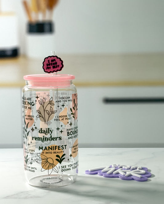 Daily Reminders Dishwasher Safe Glass Can Cup