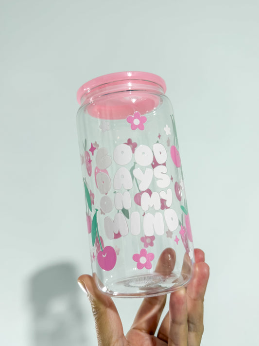 Good Days on My Mind Can Cup