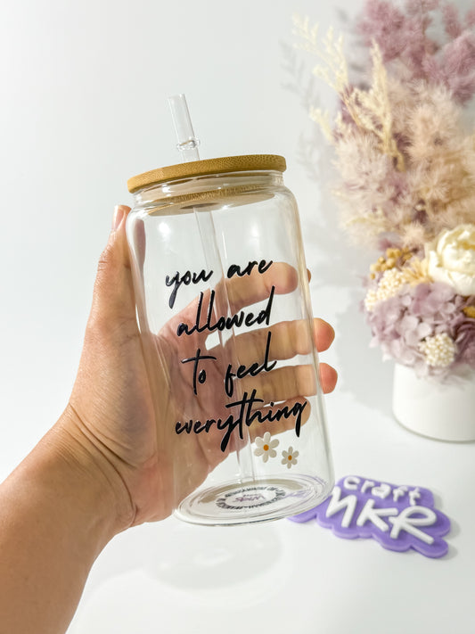 You Are Allowed to Feel Everything Can Cup | Love Through Loss Collection