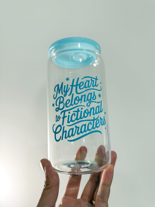 My Heart Belongs to Fictional Characters Glass Can Cup