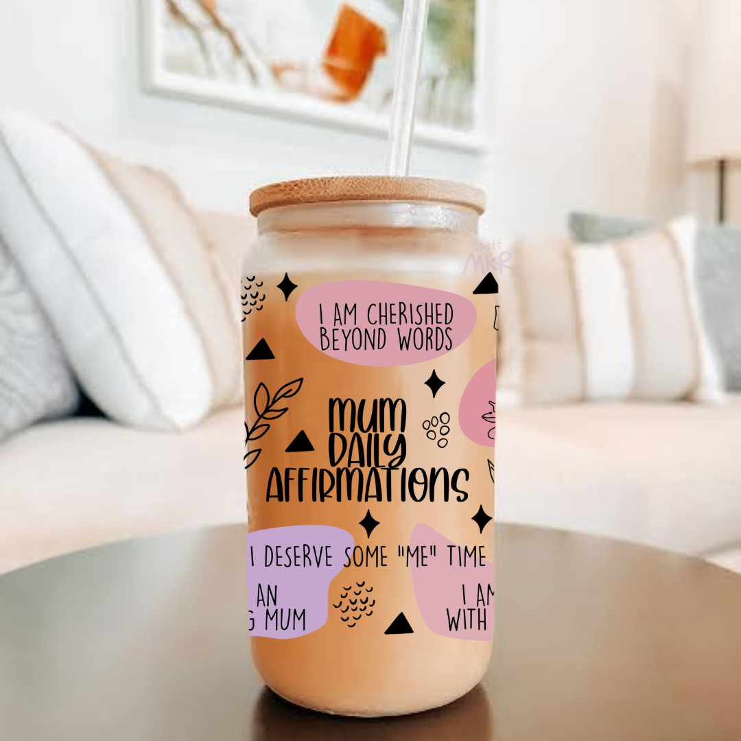 Mum Daily Affirmations V2 Can Cup