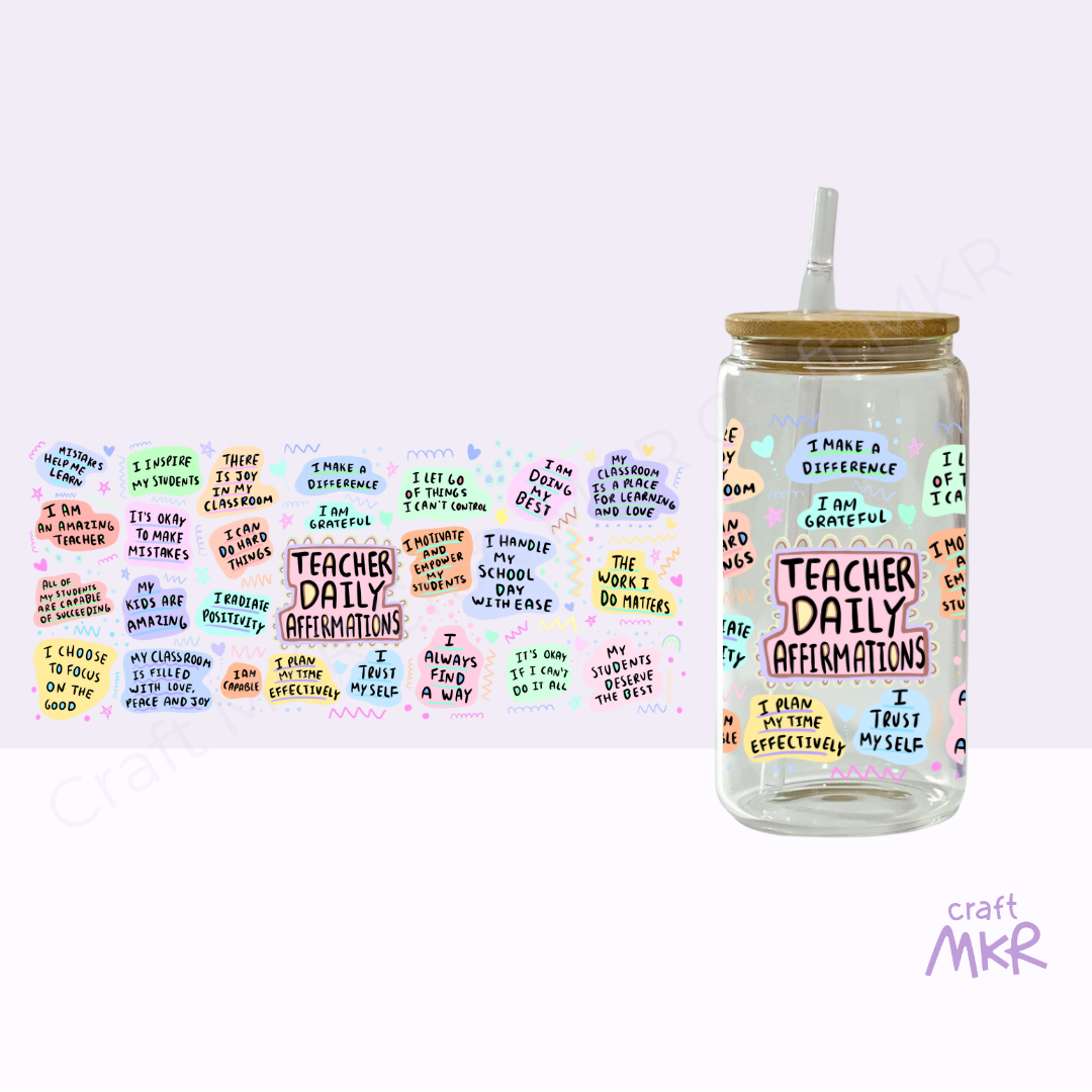 Teacher Daily Affirmations Can Cup