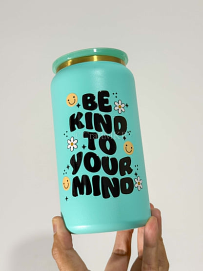Be Kind to Your Mind.jpg