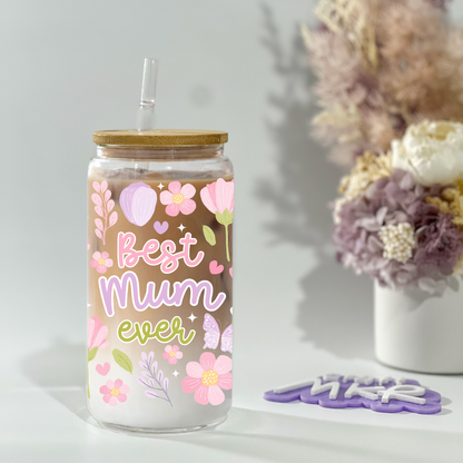 Best Mum Ever Glass Can Cup