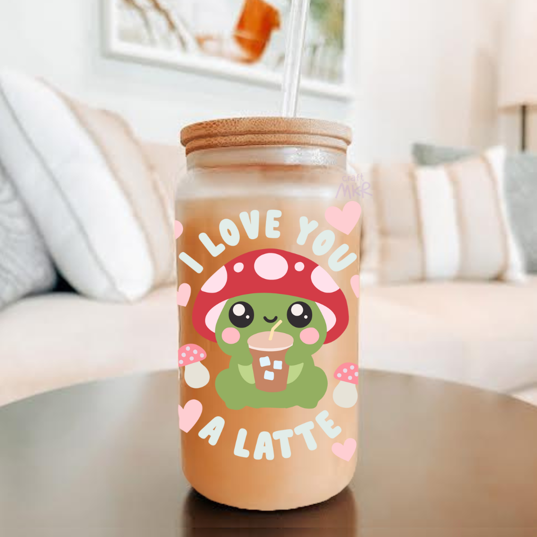 I Love You A Latte Can Cup