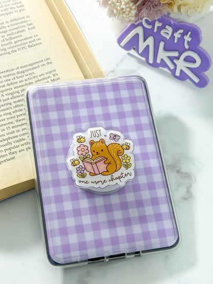 Just One More Chapter Ereader & Phone Magsafe Grip