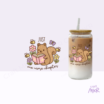 Just One More Chapter Squirrel Glass Can Cup
