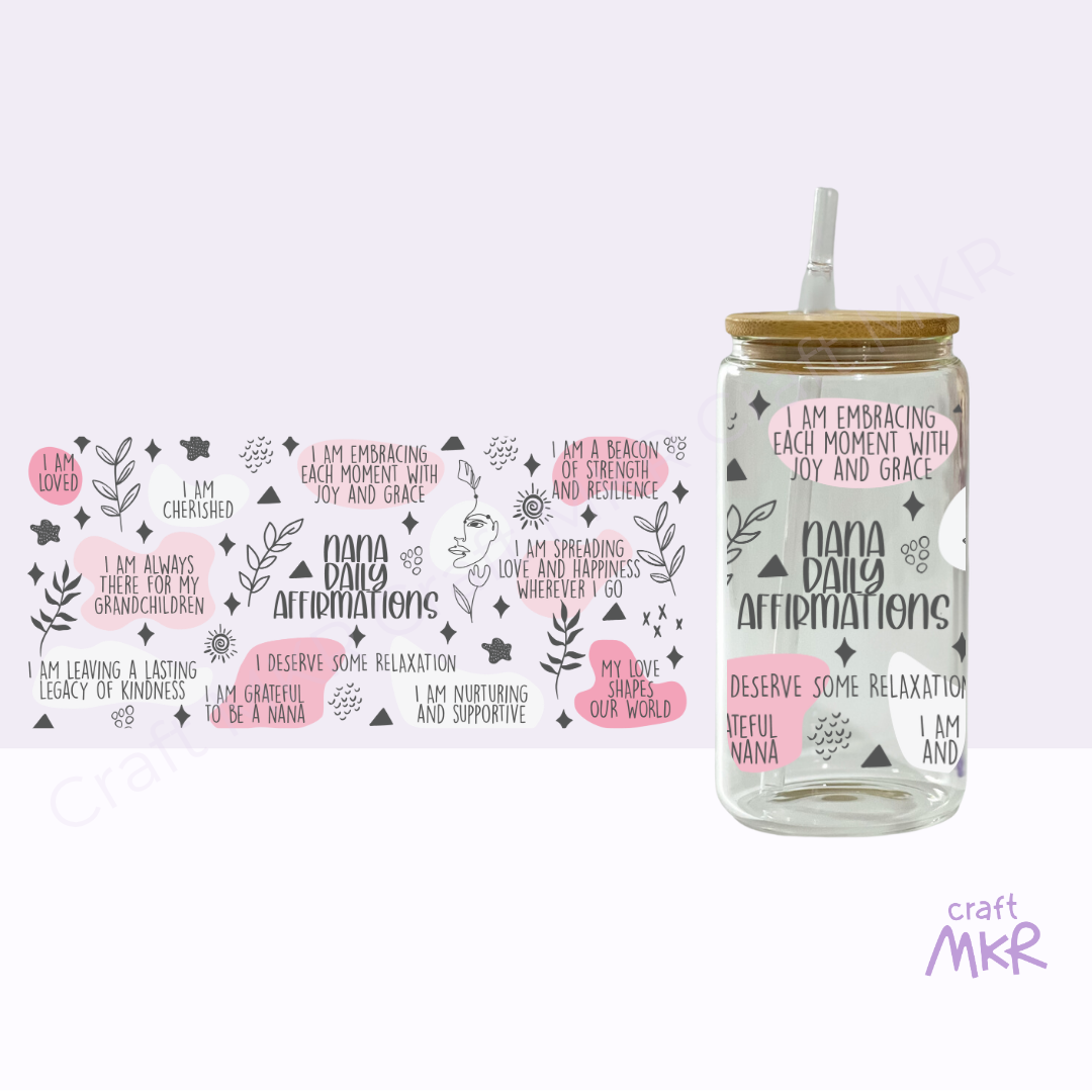 Nana Daily Affirmations Can Cup