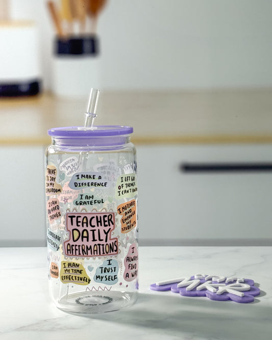 Teacher Daily Affirmations Dishwasher Safe Can Glass Cup 1